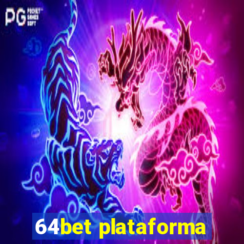 64bet plataforma